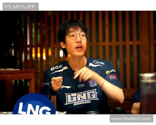 LNG战队比赛经验引发热议球迷对其表现展开激烈讨论